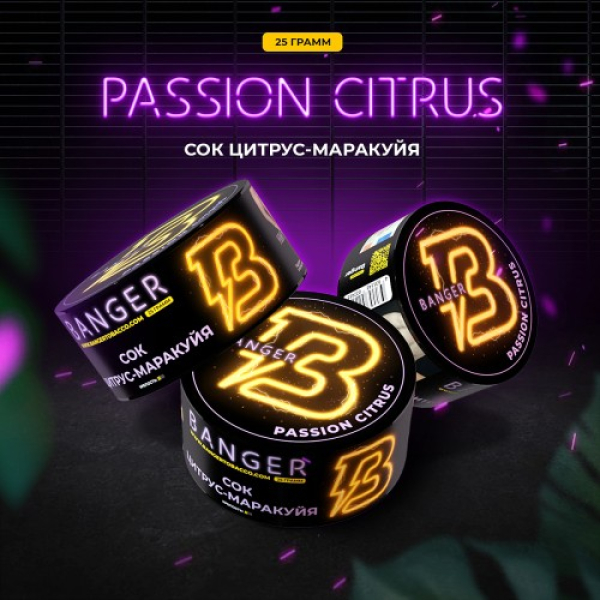 Табак Banger Passion Citrus (Сок Цитрус Маракуйя) 25 гр в Петрозаводске